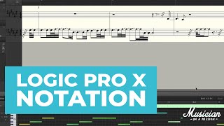 Score Editor in Logic Pro X Everything You Need to Know [upl. by Ecam]