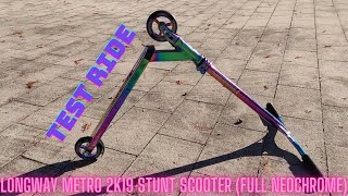 Longway Metro 2K19 Stunt Scooter Full Neochrome [upl. by Missie]