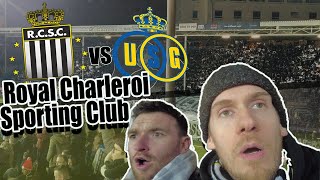 🇧🇪 Sporting De CHARLEROI  Union St Gilloise un match compliqué pour les Carolos  VLOG n°8 [upl. by Earesed]