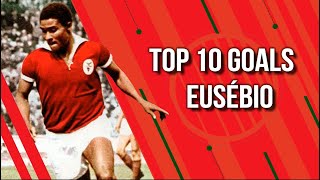 Top 10 Goals  Eusébio [upl. by Caterina]