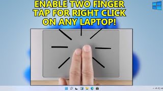 How To Enable Two Finger Tap For Right Click In Windows 1110 [upl. by Antsirhc]