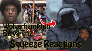 The Battle For Wolverhampton BG vs Triz Squeeze Reactions [upl. by Anatolio]