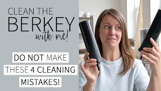 What NOT to do When Cleaning the Berkey Water Filter [upl. by Tresa339]