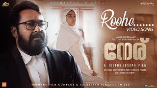 Roohe Video Song  Neru Movie  Mohanlal  Jeethu Joseph  Anaswara Rajan  Vishnu Shyam  Vinayak S [upl. by Airemat]