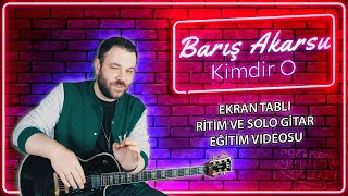 Barış Akarsu Kimdir O Gitar Dersi Nasıl Çalınır TABLI [upl. by Shaefer]