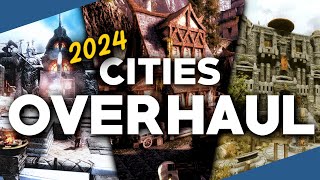 How To Overhaul Your Skyrim Cities With Mods In 2024 [upl. by Letti]