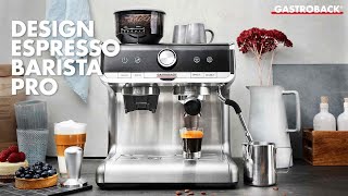 Gastroback 42616 Design Espresso Barista Pro [upl. by Noicpecnoc]