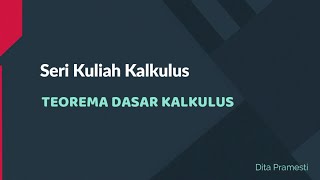 KALKULUS  INTEGRAL  TEOREMA DASAR KALKULUS TDK I DAN II  PEMBAHASAN SOAL [upl. by Bogart]