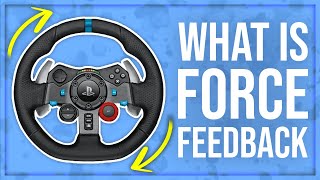 What is Force Feedback [upl. by Charron]