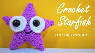 DIY Crochet Starfish  How to Crochet a Starfish Step by Step Tutorial for Beginners [upl. by Pillihpnhoj]