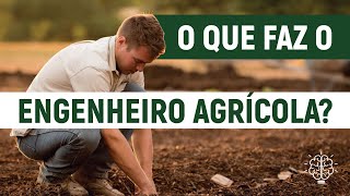 O que faz um ENGENHEIRO AGRÍCOLA  Aonde ele pode trabalhar [upl. by Nonnerb514]