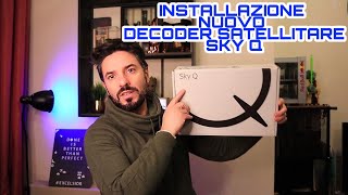 Nuovo decoder satellitare SKY Q  Unboxing amp Installazione [upl. by Sivra]