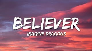 Imagine Dragons  Believer Lyrics [upl. by Ching588]