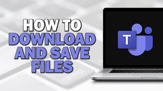 How to Download and Save Files from Microsoft Teams Easiest Way​​​​​​​ [upl. by Eiramacissej]