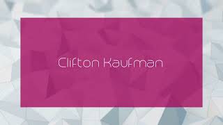 Clifton Kaufman  appearance [upl. by Mario]