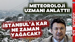 İstanbula Kar Ne Zaman Yağacak Meteoroloji Uzmanı Beklenen Hava Durumunu Anlattı [upl. by Buine]