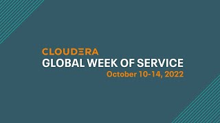 Cloudera Global Week of Service 2022 [upl. by Ellocin]