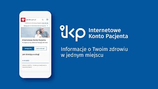 Internetowe Konto Pacjenta czyli informacje o Twoim zdrowiu w jednym miejscu [upl. by Nameloc345]