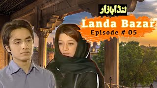 Drama Serial Landa Bazar Episode 05 HD Classic Pakistani Drama [upl. by Yelime835]