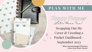 Plan With Me  Mini Happy Planner Homesteader Pocket Dashboard  Live Love Posh Cover  Sept 2023 [upl. by Travus]