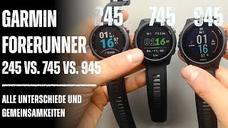 Garmin Forerunner 245 vs 745 vs 945 Alle Unterschiede amp Gemeinsamkeiten [upl. by Einon]