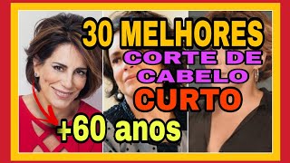 🔴 OS 30 MELHORES CORTES DE CABELO CURTO PARA MULHERES 60 anos 💇‍♀️ [upl. by Erelia]