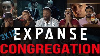 The Expanse  3x12 Congregation  Group Reaction [upl. by Cherish]