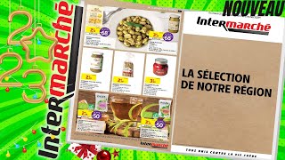 catalogue INTERMARCHÉ du 31 janvier au 12 février 2023 🔥 Arrivage  FRANCE [upl. by Vil]