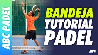 La BANDEJA  TECNICA e TATTICA 🎾 Tutorial PADEL ITALIANO con MAESTRO NAZIONALE 🇮🇹 [upl. by Simmie985]