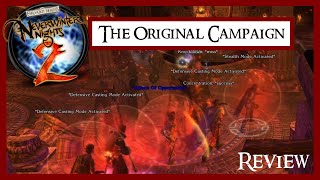 Neverwinter Nights 2  Original Campaign Review [upl. by Maribeth]