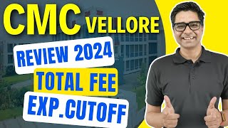 CMC Vellore Full Review 2024 MBBS Seats Total Fees NEET Cutoffs Unveiled 🏥✨ [upl. by Suellen]