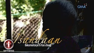 IWitness Isandaan dokumentaryo ni Kara David full episode [upl. by Pros]