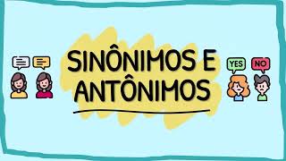 O QUE SÃO SINÔNIMOS E ANTÔNIMOS  RESUMO ESCOLAR [upl. by Felicie]