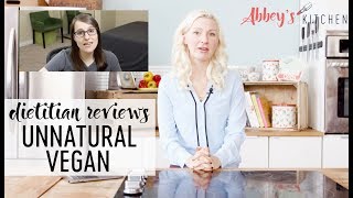 Abbey Reviews The Unnatural Vegan What I Eat in a Day [upl. by Oicnedurp]