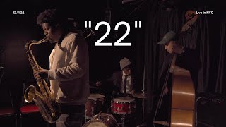 quot22quot  New Jazz Underground  Live in NYC [upl. by Aicela]