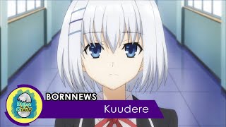 Apa itu Kuudere Mengenal Sifat Karakter Anime 3 [upl. by Uhn493]