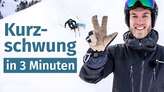 Kurzschwung Skitechnik in 3 Minuten einfach erklärt  Skifahren lernen [upl. by Ahsoyek619]