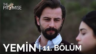 Yemin 11 Bölüm  The Promise Season 1 Episode 11 [upl. by Reivad]