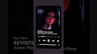 Anne Marie amp James Arthur  Rewrite The Stars Lyrics  Slowed  Speed Up  Live  Edits  lyrics [upl. by Luckin54]