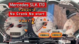 2001 Mercedes SLK 170 START ERROR P202C8 NO CRANK NO START Part 2 FIXED [upl. by Ethelind]