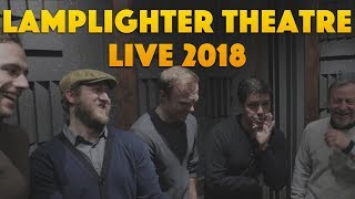 Lamplighter Theatre Live  2018 Recap [upl. by Sidwel972]