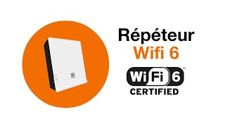 Répéteur Wifi 6 dOrange [upl. by Jonis]