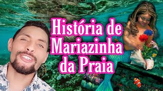 HISTÓRIA DE MARIAZINHA DA BEIRA DA PRAIA [upl. by Nnaynaffit]