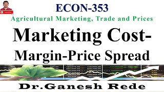 ECON 353 Agricultural Marketing Trade and PricesAgri EconomicsMarketing CostMarginPrice Spread [upl. by Collar249]