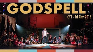 Godspell  CYT Tri City 2015 [upl. by Maillliw]