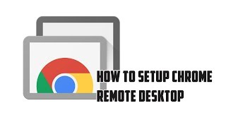 How to setup Chrome Remote Desktop Google Chrome [upl. by Ajiat]