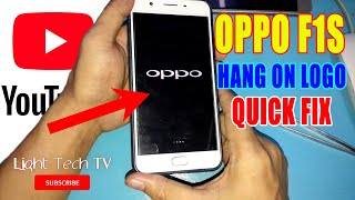 OPPO F1S HANG ON LOGO QUICK AND EASY FIX [upl. by Ricardo842]