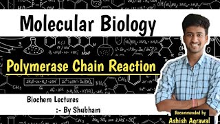 Polymerase Chain Reaction  Molecular Biology  Biochemistry Lecture [upl. by Moises]