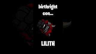 BIRTHRIGHT con Lilith de The binding of isaac thebindingofisaac lilith shorts [upl. by Anilahs]