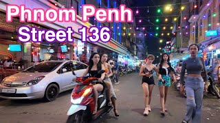 Cambodia Nightlife Phnom Penh Street 136  Night Tour 4K Walk [upl. by Idham20]